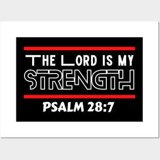 The Lord Is My Strength | Christian Typography Posters and Art